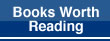 Books Worth Reading
